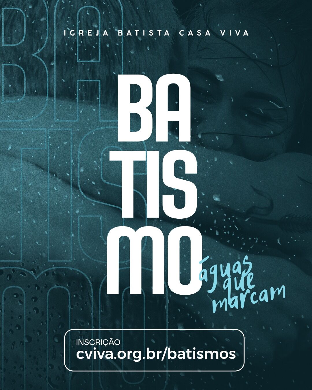 Arte oficial do Batismo: Águas que marcam